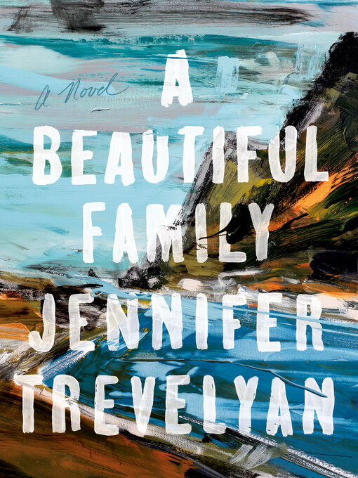 Title details for A Beautiful Family by Jennifer Trevelyan - Wait list